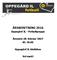 ÅRSBERETNING 2016 Oppegård IL - Fotballgruppa Årsmøte 28. februar 2017 Kl: Oppegård IL klubbhus Vel møtt!