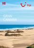 Endelig ferie! Hjertelig velkommen til Gran Canaria og som gjest her hos oss!