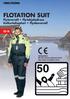 FLOTATION SUIT. Flytoverall Flytekjeledress Kelluntahaalari Flydeoverall 50 N