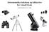 Astronomiske teleskop og kikkerter for visuell bruk. Erlend Rønnekleiv TAF. 3/9 2018