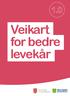 Veikart for bedre levekår