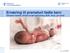 Ernæring til prematurt fødte barn Christine Gørbitz, klinisk ernæringsfysiolog, BUK, Ahus, juni 2018