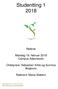 Studentting Referat. Mandag 19. februar 2018 Campus Adamstuen. Ordstyrere: Sebastian Kihle og Sunniva Brajkovic. Referent: Maria Sibbern
