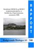 Kombinert MOM B og MOM C resipientundersøkelse av Kobbavika, Fitjar kommune, sommeren 2006 A P P O R T. Rådgivende Biologer AS 940