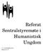 Referat Sentralstyremøte i Humanistisk Ungdom