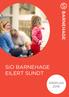 SiO BARNEHAGE EILERT SUNDT