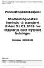 Produktspesifikasjon: Stedfestingsdata i henhold til standard datert for etablerte eller flyttede ledninger