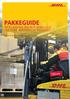 PAKKEGUIDE RIKTIG PAKKING MED RETT EMBALLASJE FOR STORE SENDINGER OG PALLEGODS. DHL Express Excellence. Simply delivered.