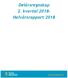 Delårsregnskap 2. kvartal Halvårsrapport 2018