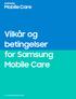Vilkår og betingelser for Samsung Mobile Care