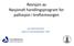 Revisjon av Nasjonalt handlingsprogram for palliasjon i kreftomsorgen. Jan Henrik Rosland Leder av revisjonsgruppen i Hdir