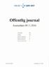 Offentlig journal. Journaldato HELSE ø SØR-ØST. Journalenhet: Alle. Avdeling: Alle. Inngående dokumenter: Ja. Utgående dokumenter: Ja