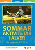 SOMMAR AKTIVITETAR I ALVER. for ungdom år. Vi byggjer Alver kommune