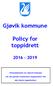 Gjøvik kommune. Policy for toppidrett