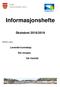 Informasjonshefte. Skoleåret 2018/2019. Levende kunnskap. Din innsats. Vår framtid. Skolens visjon: