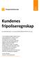 Kundenes fripoliseregnskap