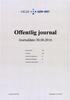 Offentlig journal. Journaldato HELSE SØR-ØST. Journalenhet: Alle. Avdeling: Alle. Inngående dokumenter: Ja. Utgående dokumenter: Ja