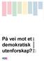 På vei mot et demokratisk utenforskap?