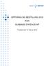 OPPDRAG OG BESTILLING 2012 FOR SUNNAAS SYKEHUS HF. Foretaksmøte 10. februar 2012