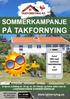 PÅ TAKFORNYING SOMMERKAMPANJE TAKFORNYING AS.   Send SMS med kodeord TAKFORNYING til 2229