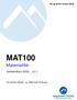 Ny og bedre versjon 2018 MAT100. Matematikk. Kompendium 2018, del 2. Per Kristian Rekdal og Bård-Inge Pettersen