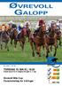 TORSDAG 19. mai KL Øvrevoll Mile Cup Forsommerløp for 3-åringer. Første løp kl Dagens V5-spill: løp. Nr. 7/2011 Kr.