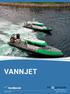 VANNJET.   - Spesialist på fremdrift