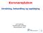 Koronarsykdom. Utredning, behandling og oppfølging. Lars Aaberge Kardiologisk avdeling, Rikshospitalet, OUS