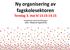 Ny organisering av fagskolesektoren Torsdag 3. mai kl Innledning ved Arvid Ellingsen, leder i Nasjonalt fagskoleråd