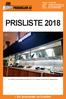 PRISLISTE 2018 PRISLISTE KRO SELVbyGGERRIST KRO PRODUKSJON AS. Gyldig fra Fornebuporten, mål 7x7 meter UTEN skjøter!