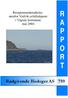 Resipientundersøkelse utenfor Vedvik avfallsdeponi i Vågsøy kommune mai 2004 R A P P O R T. Rådgivende Biologer AS 759
