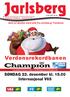 Verdensrekordbanen. SØNDAG 23. desember kl Internasjonal V65. Jarlsberg Travbane : Banekode 04. Nr Kr 25,-