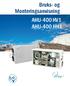 Bruks- og Monteringsanvisning AHU-400 HV1 AHU-400 HH1