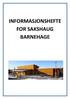 INFORMASJONSHEFTE FOR SAKSHAUG BARNEHAGE