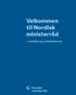 Velkommen til Nordisk ministerråd. arbeidet og arbeidsformer