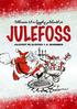 Velkommen til en hyggelig julehandel på JULEFOSS JULEFEST PÅ ULEFOSS DESEMBER