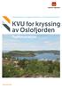 KVU for kryssing av Oslofjorden