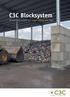 C3C Blocksystem. Robuste betong blokk som bygges sammen som lego. CONCRETE m 3 CONSTRUCTION