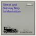 Street and. Subway Map to Manhattan. Compliments of The SUNDERLAND HOTEL ELECTRONIC ARTSN