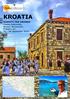 KROATIA DIREKTE FRA VÆRNES. Cavtat, Dubrovnik, Mostar, Montenegro 8 dagers tur September Reiseleder Jens Axel Weisser