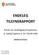 ENDELEG TILSYNSRAPPORT