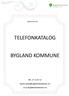 TELEFONKATALOG BYGLAND KOMMUNE