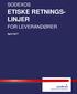 ETISKE RETNINGS- LINJER