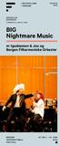 BIG Nightmare Music. m/igudesman & Joo og Bergen Filharmoniske Orkester FESTSPILLENE I BERGEN BERGEN INTERNATIONAL FESTIVAL PROGRAM1 KR 20