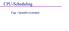CPU-Scheduling. Fag: Operativsystemer