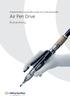 Kompakt drivenhet med spesifikke ansatser for en rekke bruksområder. Air Pen Drive. Bruksanvisning