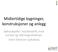 Midlertidige bygninger, konstruksjoner og anlegg. Søknadsplikt i lov/forskrift, med unntak og tolkningsuttalelser. Eilert Eilertsen (advokat)