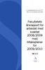 Fakultetets årsrapport for arbeidet med kvalitet 2008/2009 med tiltaksplaner for 2009/2010