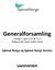 Generalforsamling SAKSPAPIRER. Sjømat Norge og Sjømat Norge Service. Onsdag 3. april 2019, kl Radisson Blu Royal Garden Hotel