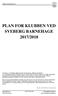 PLAN FOR KLUBBEN VED SVEBERG BARNEHAGE 2017/2018